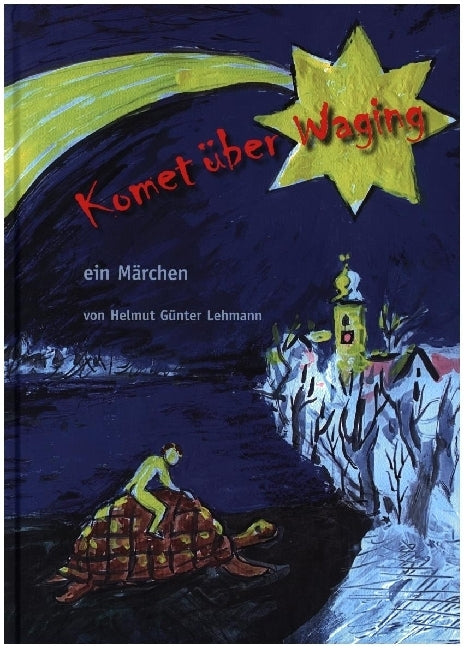Komet über Waging (Helmut G. Lehmann)