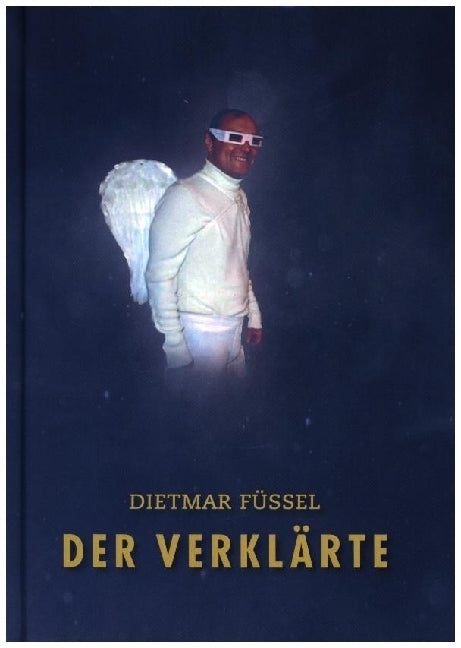 Der Verklärte (Dietmar Füssel)