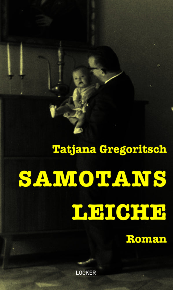 Samotans Leiche (Tatjana Gregoritsch)