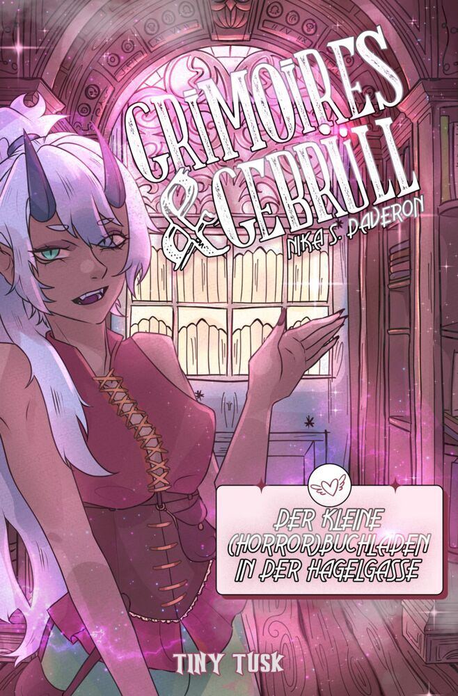 Grimoires & Gebrüll (Nika S. Daveron)