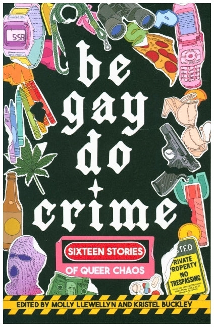 Be Gay, Do Crime (Alissa Nutting)