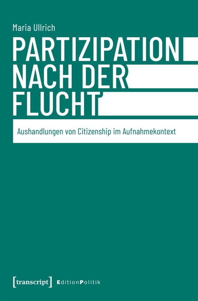 Partizipation nach der Flucht (Maria Ullrich)