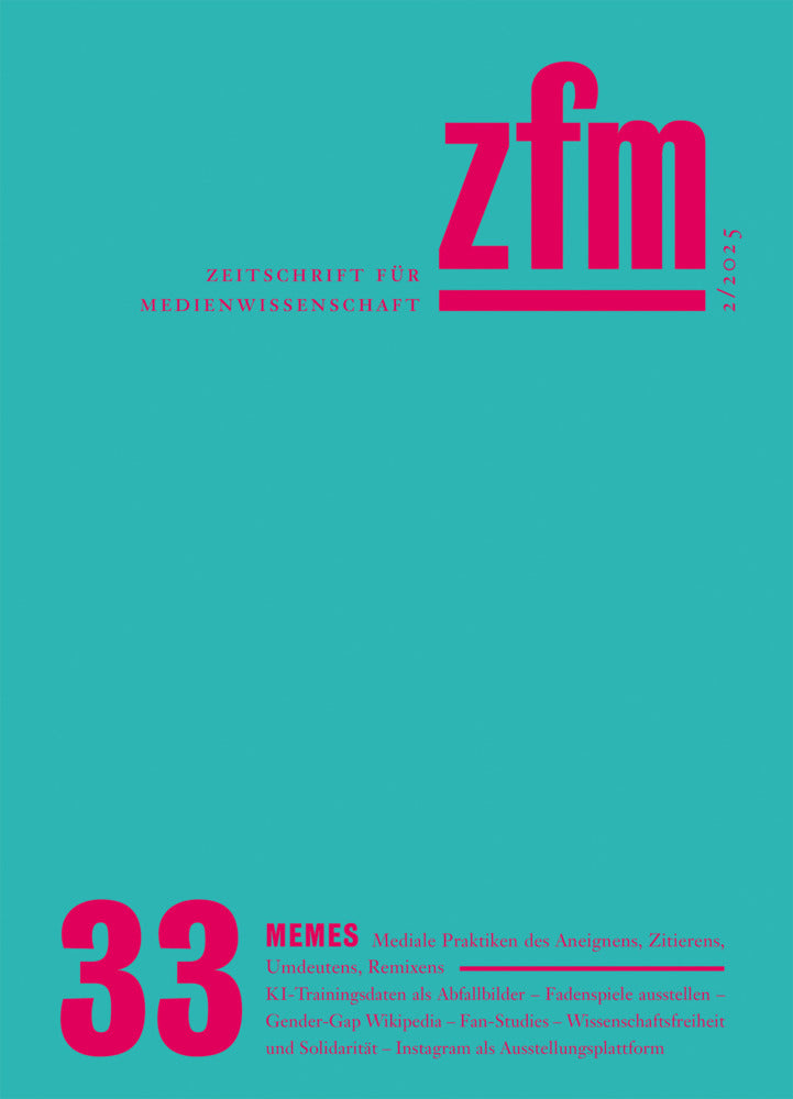 Zeitschrift für Medienwissenschaft 33 (Gesellschaft Für Medienwissenschaft E.V.)