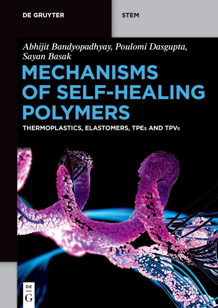 Mechanisms of Self-Healing Polymers (Abhijit Bandyopadhyay)
