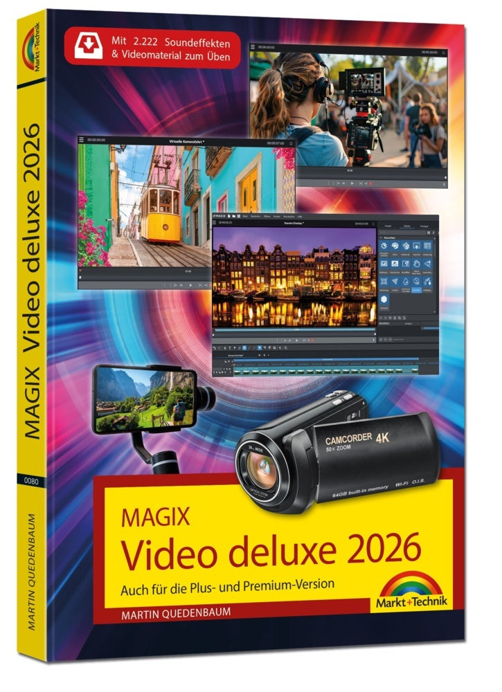 MAGIX Video deluxe 2026 - Das Buch zur Software. Die besten Tipps und Tricks. (Martin Quedenbaum)