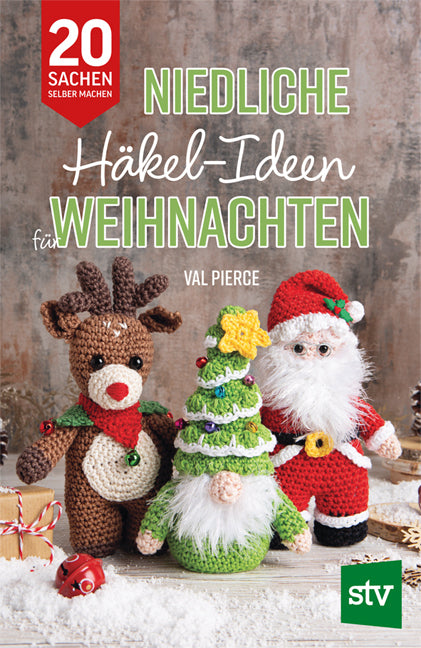 Niedliche Häkel-Ideen für Weihnachten (Val Pierce)