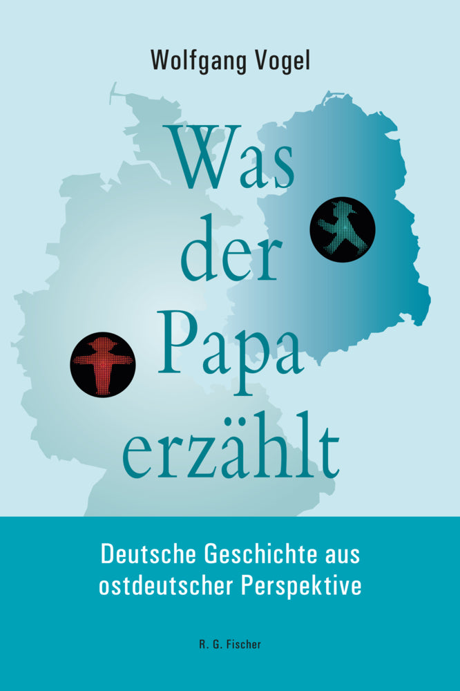 Was der Papa erzählt (Wolfgang Vogel)