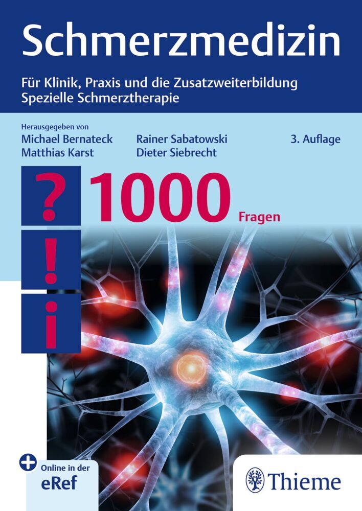 Schmerzmedizin - 1000 Fragen (Michael Bernateck)