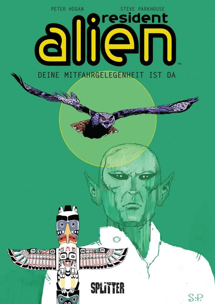 Resident Alien. Band 6 (Peter Hogan)