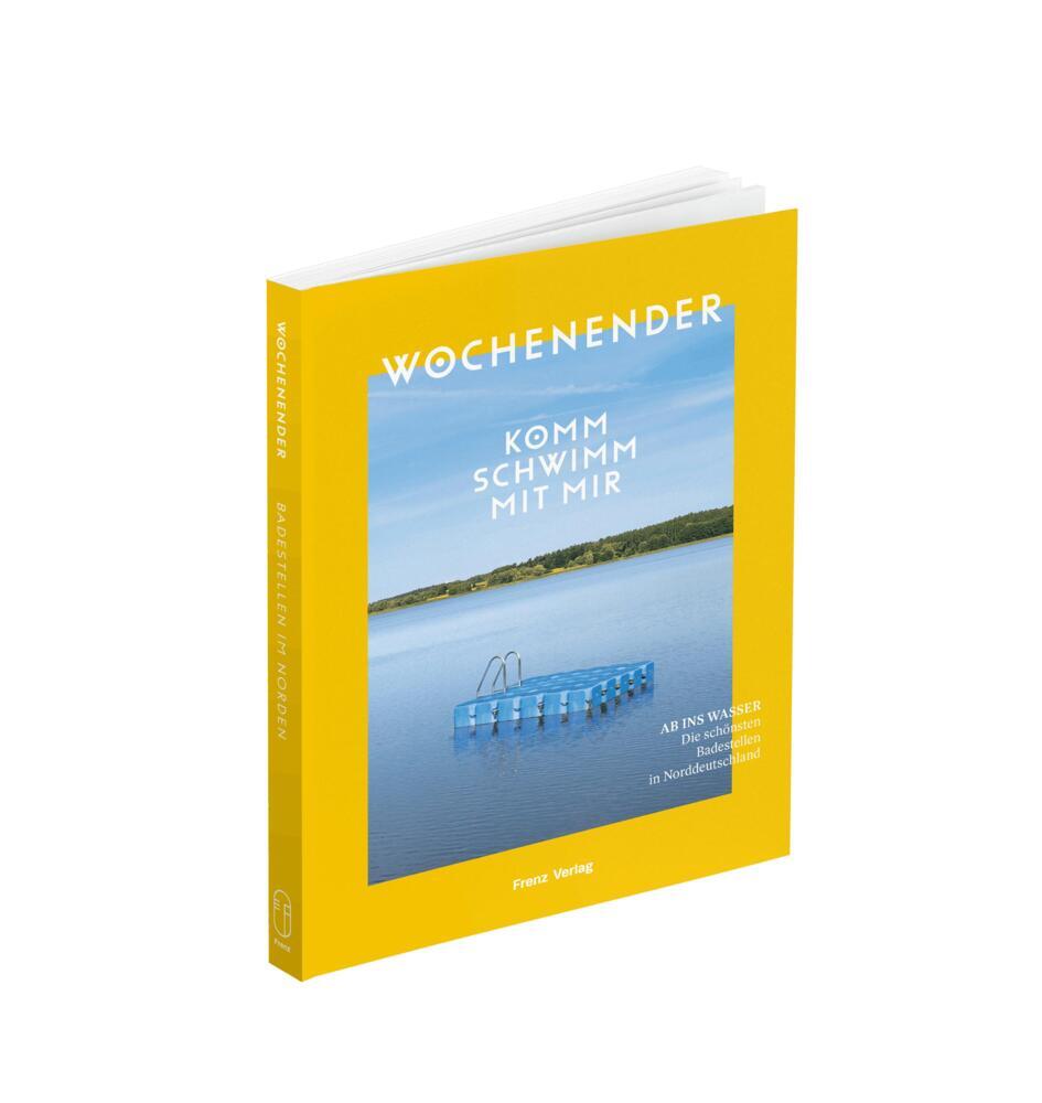 Wochenender: Komm schwimm mit mir (Frenz-Stammer Elisabeth)