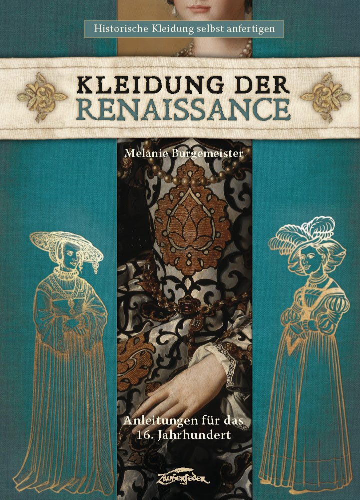 Kleidung der Renaissance (Melanie Burgemeister)