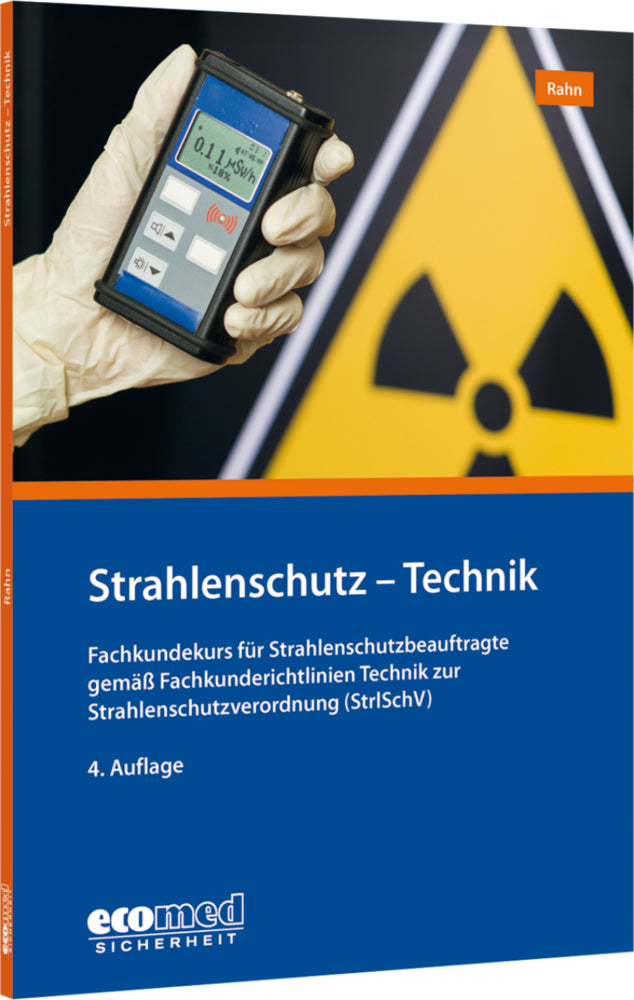 Strahlenschutz - Technik (Achim Rahn)