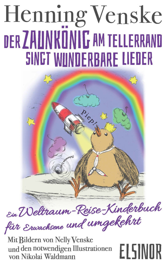 Der Zaunkönig am Tellerrand singt wunderbare Lieder (Henning Venske)