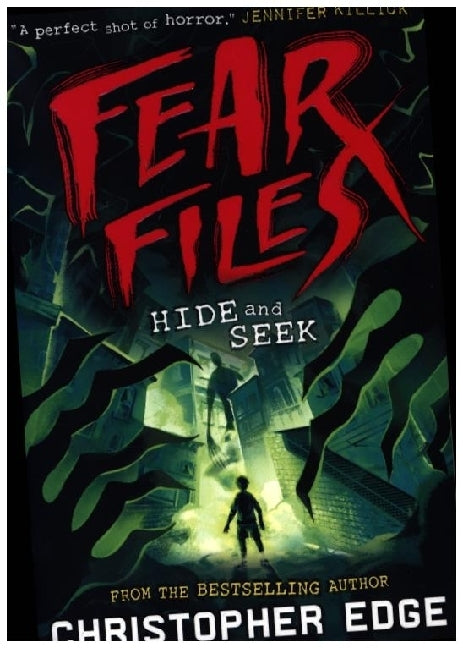 Fear Files: Hide and Seek (Christopher Edge)