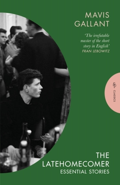 Latehomecomer (Mavis Gallant)