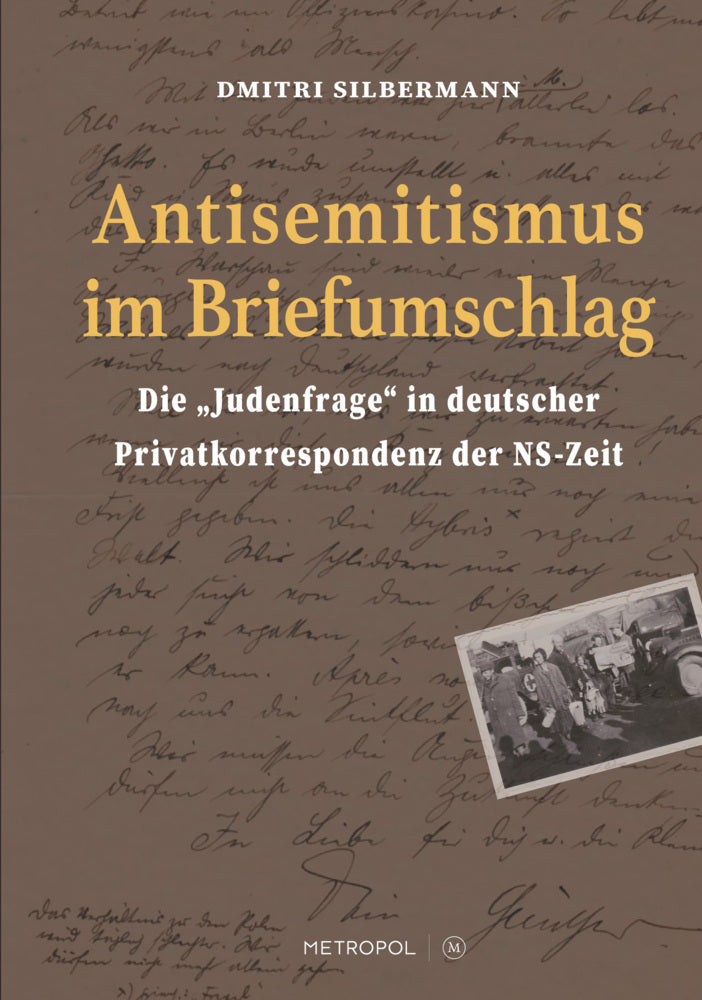 Antisemitismus im Briefumschlag (Dmitri Silbermann)