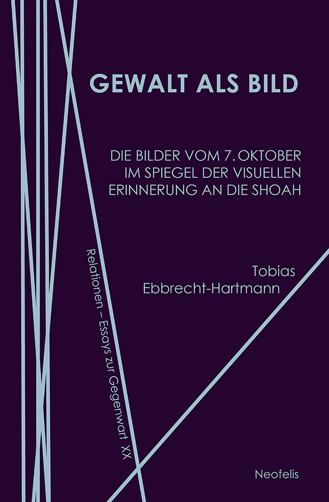 Gewalt als Bild (Tobias Ebbrecht-Hartmann)