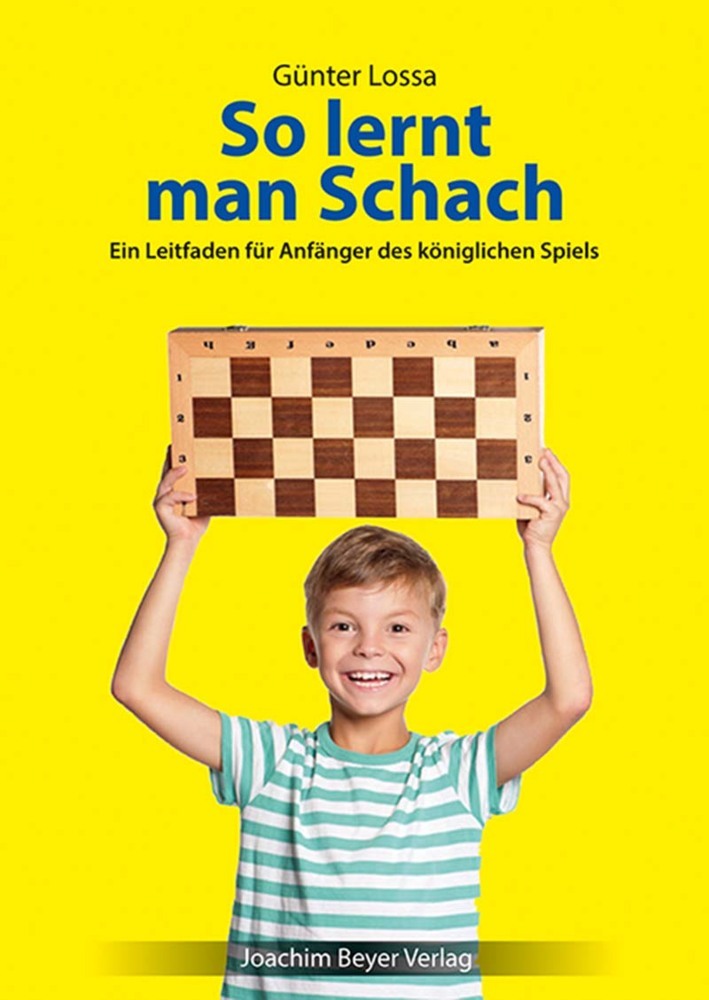 So lernt man Schach (Günter Lossa)