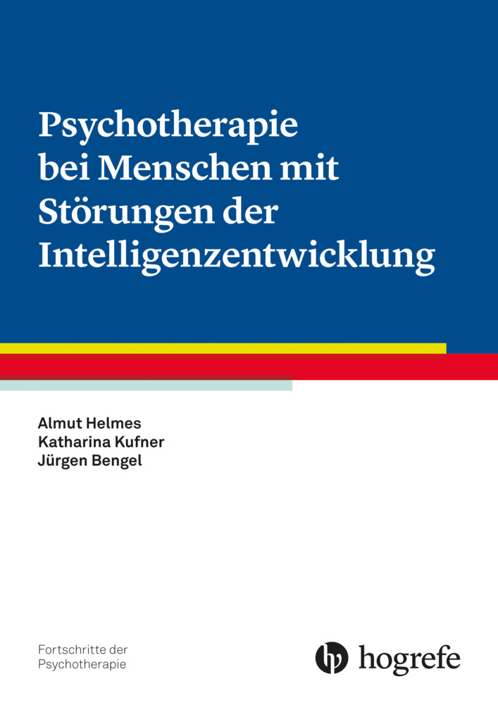 Psychotherapie bei Menschen mit Störungen der Intelligenzentwicklung (Jürgen Bengel)