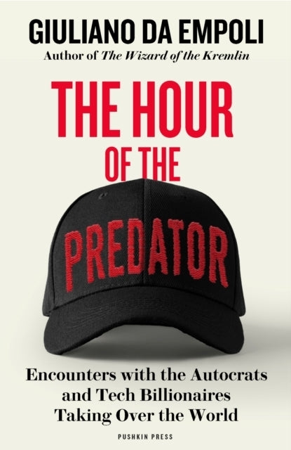Hour of the Predator (Giuliano Da Empoli)