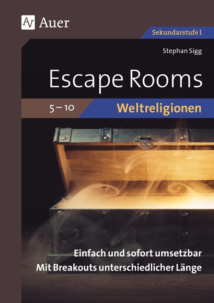 Escape Rooms Weltreligionen 5-10 (Stephan Sigg)