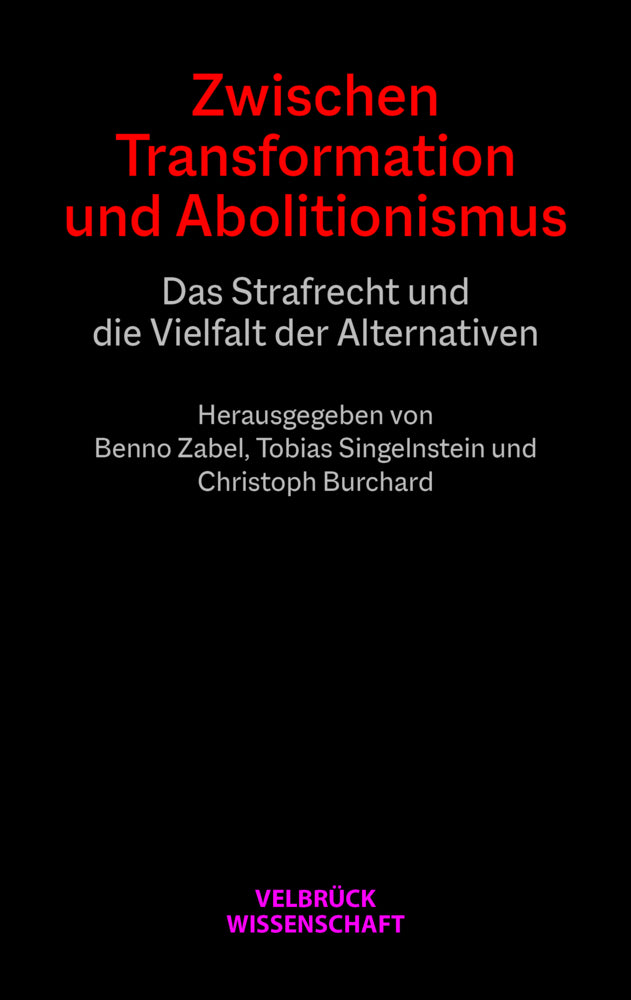 Zwischen Transformation und Abolitionismus (Benno Zabel)