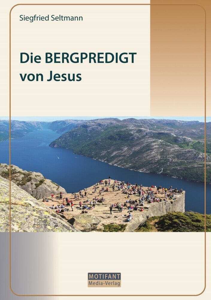 Die BERGPREDIGT von Jesus (Siegfried Seltmann)