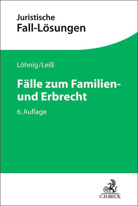 Fälle zum Familien- und Erbrecht (Martin Löhnig)