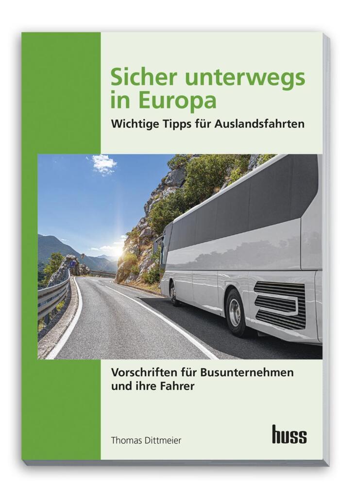 Sicher unterwegs in Europa - Bus (Thomas Dittmeier)