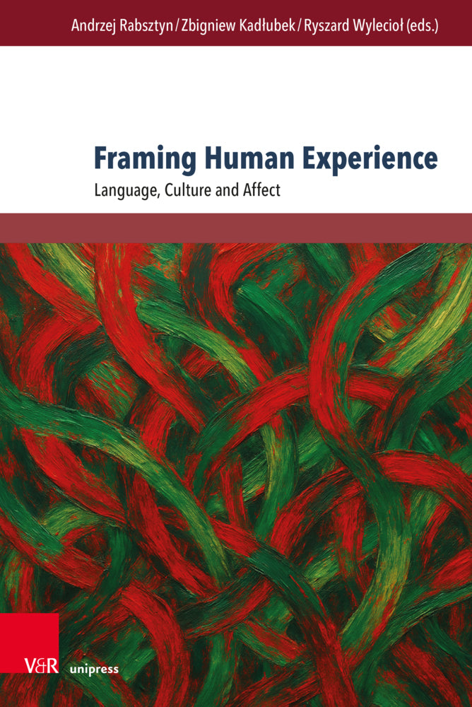Framing Human Experience (Andrzej Rabsztyn)