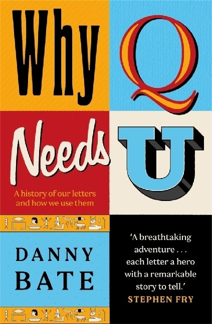 Why Q Needs U (Danny Bate)