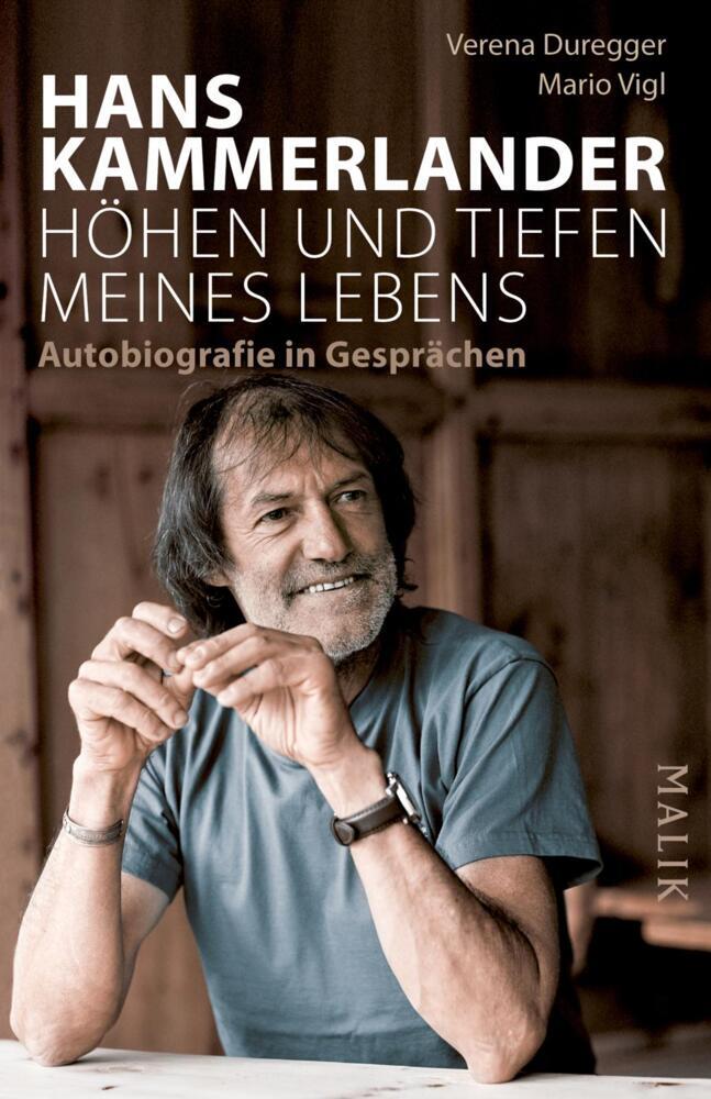 Hans Kammerlander - Höhen und Tiefen meines Lebens (Hans Kammerlander)