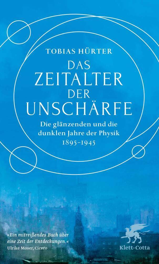 Das Zeitalter der Unschärfe (Tobias Hürter)