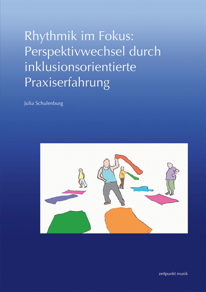 Rhythmik im Fokus: Perspektivwechsel durch inklusionsorientierte Praxiserfahrung (Julia Schulenburg)