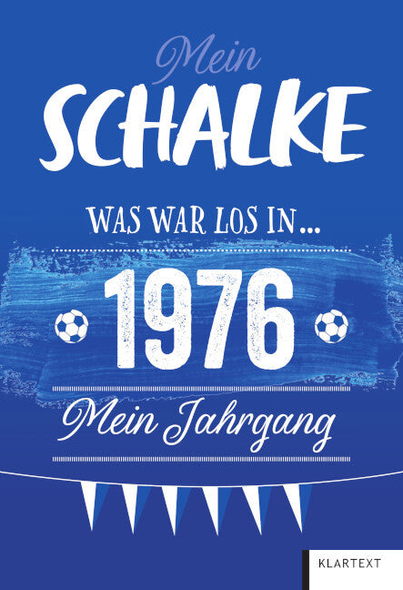 Mein Schalke 1976 (Ulrich Homann)