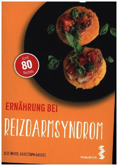 Ernährung bei Reizdarmsyndrom (Ilse Weiß)