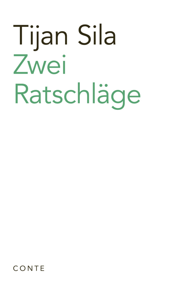 Zwei Ratschläge (Tijan Sila)