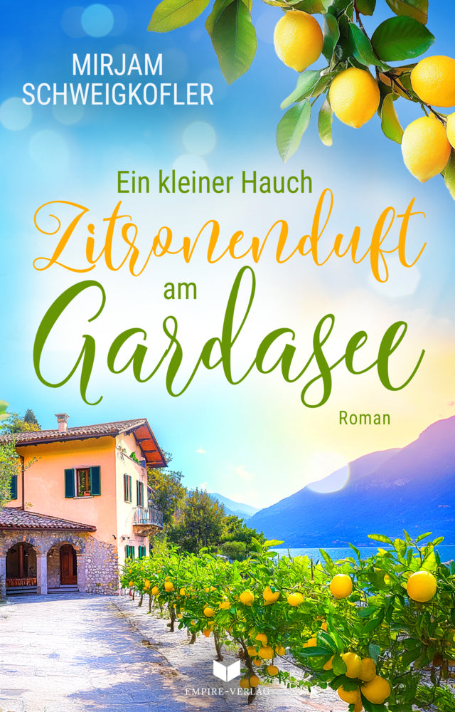 Ein kleiner Hauch Zitronenduft am Gardasee (Mirjam Schweigkofler)