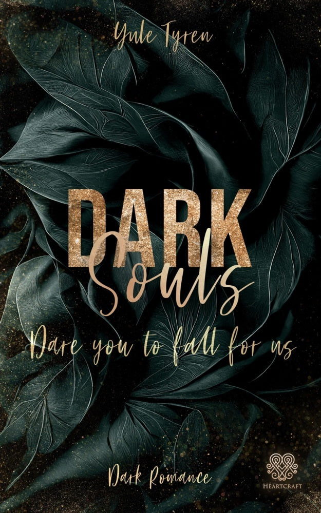 Dark Souls - Dare you to fall for us (Band 2) (Yule Tyren)