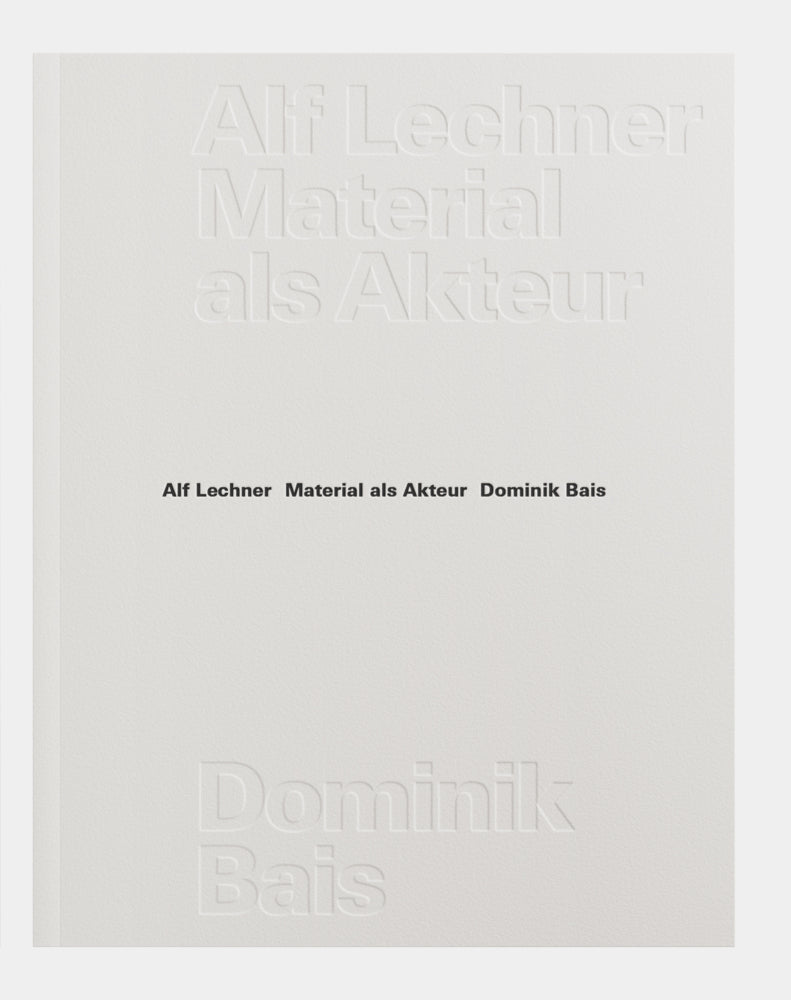 Material als Akteur (Dominik Bais)