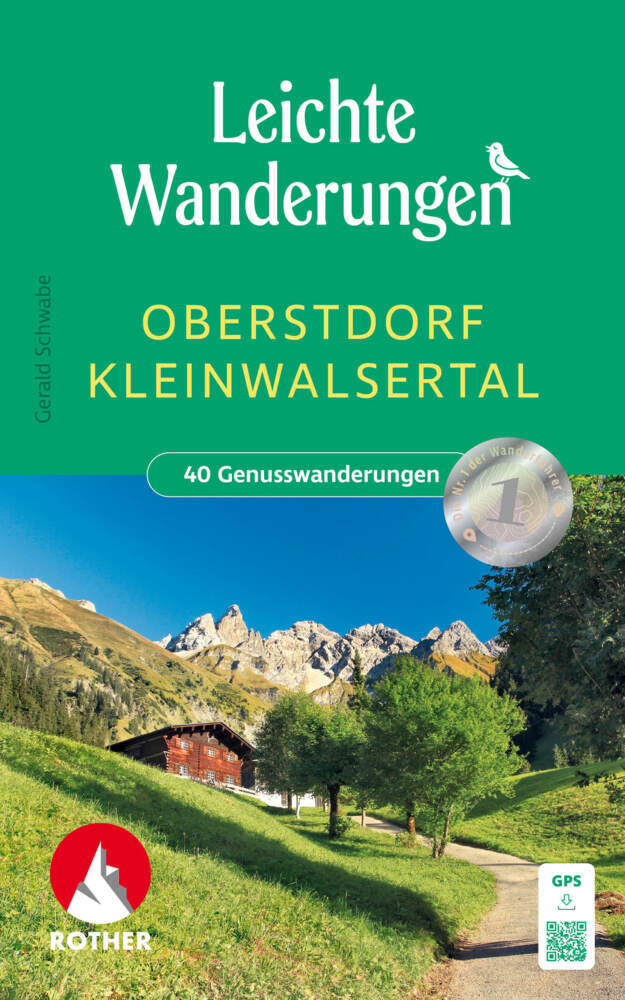 ROTHER Wanderbuch Leichte Wanderungen Oberstdorf Kleinwalsertal (Gerald Schwabe)