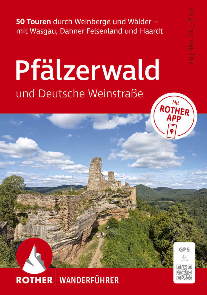 ROTHER Wanderführer Pfälzerwald und Deutsche Weinstraße (Jörg-Thomas Titz)