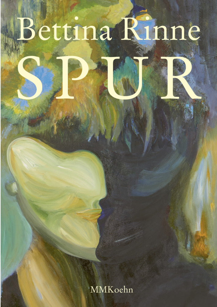 Bettina Rinne: Spur (Bettina Rinne)