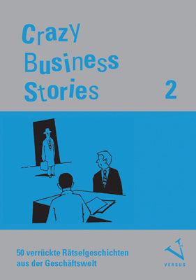 Crazy Business Stories 2 (Holger Regber)