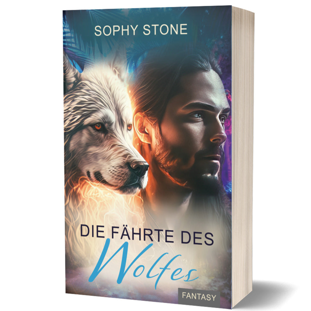 Die Fährte des Wolfes (Sophy Stone)