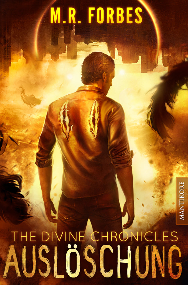 The Divine Chronicles 7 - Auslöschung (M. R. Forbes)