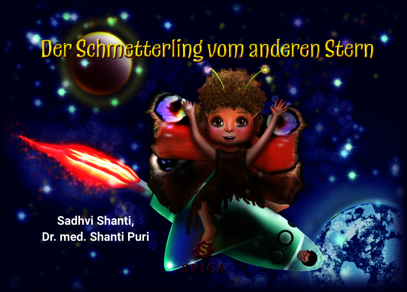 Der Schmetterling vom anderen Stern (Shanti Puri)