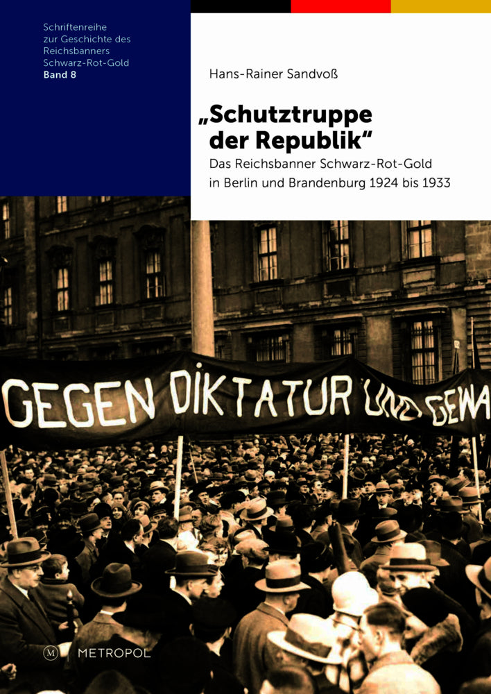 "Schutztruppe der Republik" (Hans-Rainer Sandvoß)