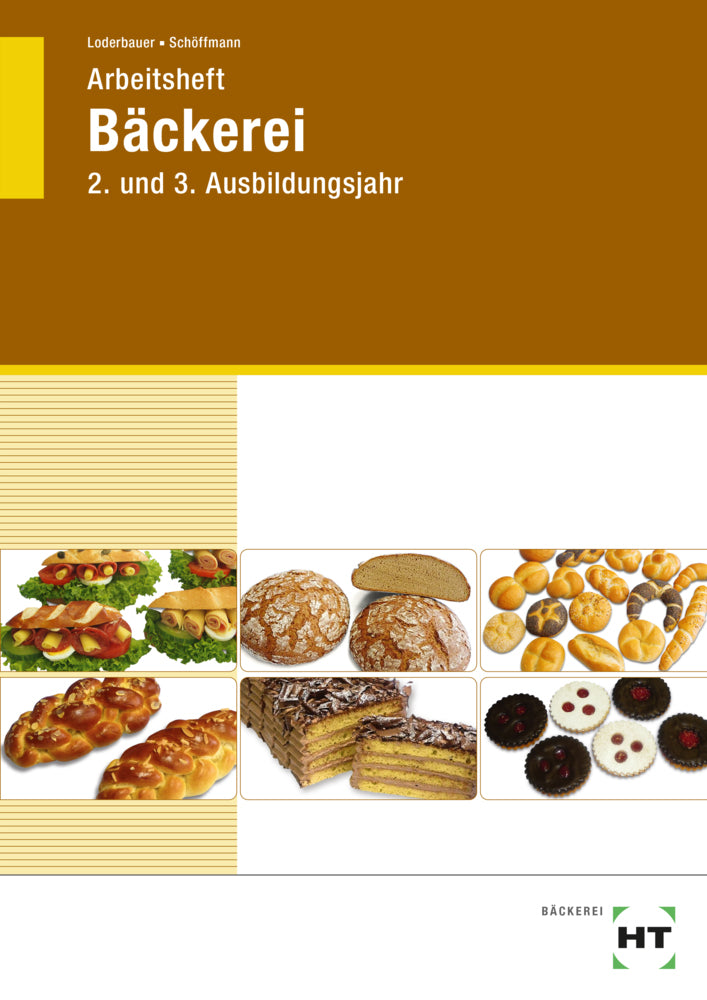 Arbeitsheft Bäckerei (Josef Loderbauer)