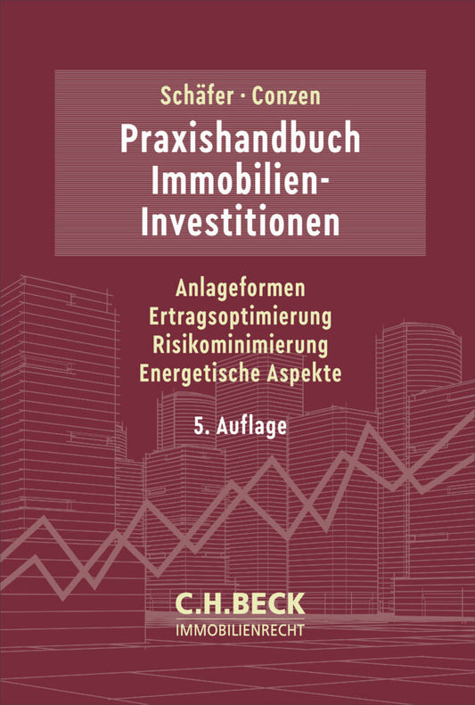 Praxishandbuch Immobilien-Investitionen (Jürgen Schäfer)